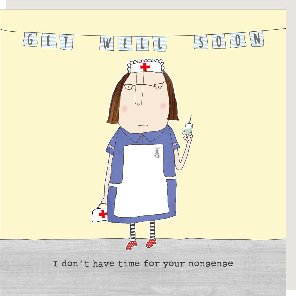 Rosie Made A Thing No Time For Nonsense Get Well Soon Greeting Card Cards